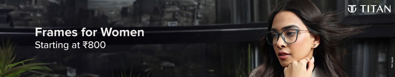 Women wearing Titan eyeglasses looking forward, text: "Frames for Women Starting at ₹420"